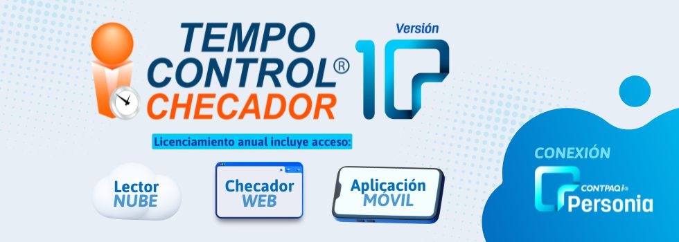 Tempo Control con checador web, aplicación móvil, lector en la nube y conexión con CONTPAQi Personia